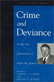 Crime and deviance by Edwin McCarthy Lemert, Edwin M. Lemert,  Charles C. Winter,  Michael F. Lemert, Charles C. Lemert, Michael Winter