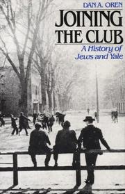 Cover of: Joining the club: a history of Jews and Yale