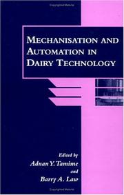 Mechanisation and automation in dairy technology by A. Y. Tamime, Barry A. Law