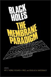 Cover of: Black Holes: The Membrane Paradigm