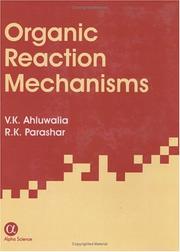 Organic reaction mechanisms by V. K. Ahluwalia, V. K. Ahluwulia, Rakesh Kumar Parashar