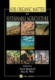 Soil organic matter in sustainable agriculture by Fred Magdoff, Ray R Weil