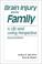 Cover of: Brain Injury and the Family