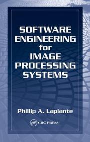 Software engineering for image processing systems