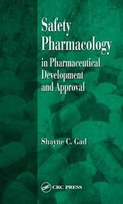 Cover of: Safety Pharmacology in Pharmaceutical Development and Approval
