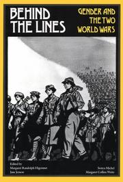 Cover of: Behind the Lines: Gender and the Two World Wars