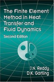 The finite element method in heat transfer and fluid dynamics