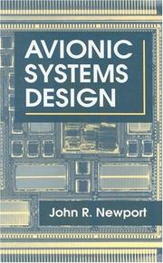 Avionic systems design by John R. Newport