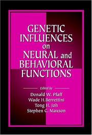 Genetic influences on neural and behavioral functions