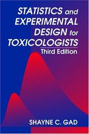 Cover of: Statistics and experimental design for toxicologists