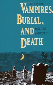 Vampires, burial, and death by Paul Barber