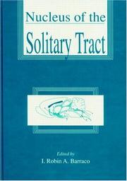 Nucleus of the solitary tract by I. Robin A. Barraco