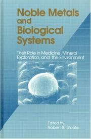 Noble Metals and Biological Systems by Robert R. Brooks