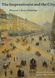The impressionist and the city : Pissarro's series paintings