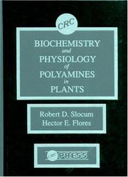 Cover of: Biochemistry and physiology of polyamines in plants
