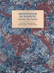 Cover of: Modernism in dispute: art since the Forties