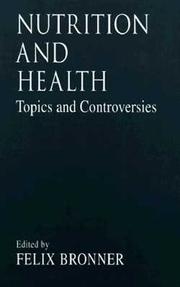 Nutrition and health : topics and controversies