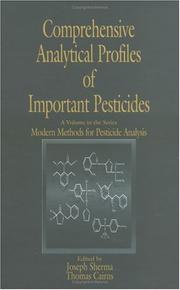 Cover of: Comprehensive analytical profiles of important pesticides