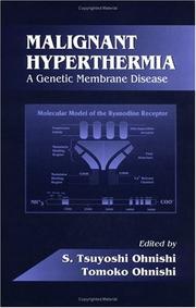 Malignant hyperthermia : a genetic membrane disease