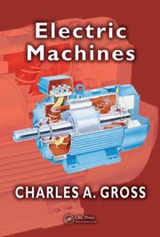 Electric Machines by Charles A. Gross