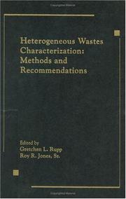 Cover of: Heterogeneous wastes characterization: methods and recommendations