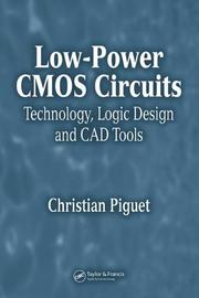 Cover of: Low-power CMOS circuits: technology, logic design, and CAD tools