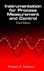 Instrumentation for process measurement and control by Norman A. Anderson