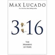 Cover of: 3:16 the Numbers of Hope by Max Lucado