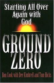 Cover of: Ground Zero by Ron Cook, Dee Kimbrell, Tom Hicks