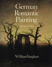 Cover of: German Romantic Painting by William Vaughan