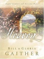 Cover of: Heaven: you never lose someone when you know where to find them