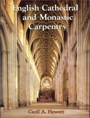 Cover of: English cathedral and monastic carpentry