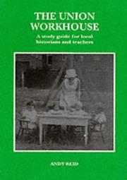 The union workhouse : a study guide for teachers and local historians