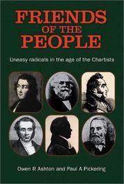 Friends of the people : uneasy radicals in the age of the Chartists