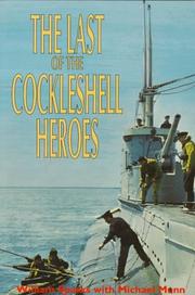 The last of the cockleshell heroes : a World War Two memoir