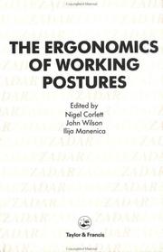 The ergonomics of working postures : models, methods and cases : the proceedings of the First International Occupational Ergonomics Symposium, Zadar, Yugoslavia, 15-17 April 1985