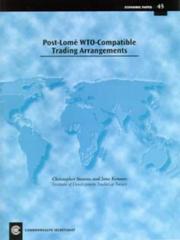Cover of: Post Lomé WTO-Compatible Trading Arrangements: Economic Paper 45 (Economic Paper Series)