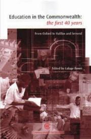 Education in the Commonwealth : the first forty years : from Oxford to Halifax and beyond