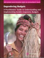 Cover of: Engendering budgets: a practitioners' guide to understanding and implementing gender-responsive budgets