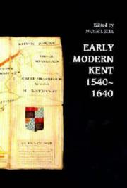 Early modern Kent, 1540-1640
