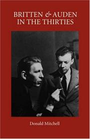 Britten and Auden in the thirties by Donald Mitchell