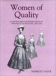 Women of quality : accepting and contesting ideals of feminity in England, 1690-1760