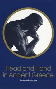 Cover of: Head and Hand in Ancient Greece: Four Studies in the Social Relations of Thought (New Thinker's Library, 1)