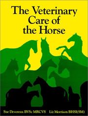 The veterinary care of the horse