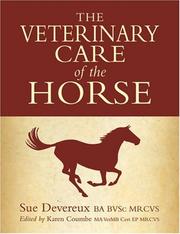 The veterinary care of the horse