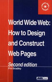 World Wide Web : how to design and construct web pages