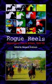 Rogue reels : oppositional film making in Britain, 1945-90