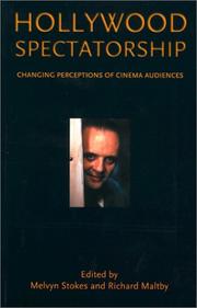 Hollywood spectatorship : changing perceptions of cinema audiences