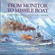 Cover of: From monitor to missile boat: coast defence ships and coastal defence since 1860