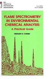 Flame spectrometry in environmental chemical analysis : a practical guide